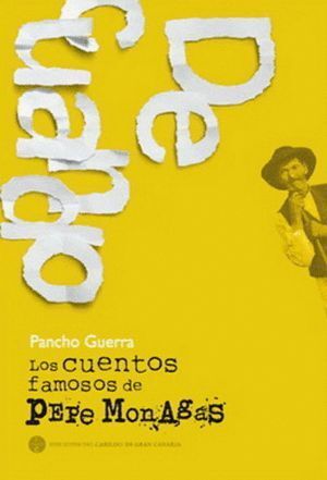 CUENTOS FAMOSOS DE PEPE MONAGAS,LOS