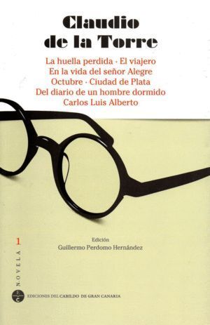 CLAUDIO DE LA TORRE. NOVELA 1