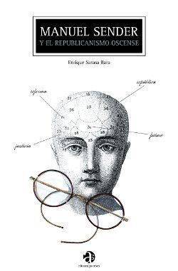 MANUEL SENDER Y EL REPUBLICANISMO OSCENSE