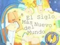SIGLO MAS NUEVO DEL MUNDO