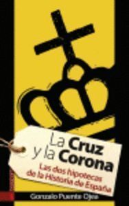CRUZ Y LA CORONA, LA