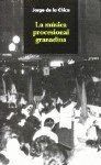 MUSICA PROCESIONAL GRANADINA,LA