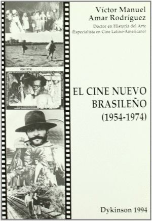 CINE NUEVO BRASILEÑO (1954-1974),EL