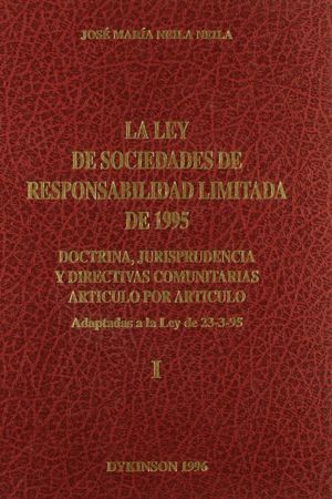 LEY SOCIEDADES DE RESPONSABILIDAD LIMITADA 1995 2 TOMOS