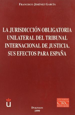 JURISDICCION OBLIGATORIA UNILATERAL DEL TRIBUNAL INTERNA