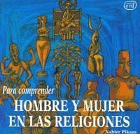 PARA COMPRENDER HOMBRE Y MUJER EN LAS RELIGIONES