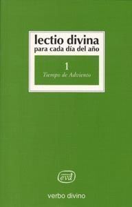 LECTIO DIVINA PARA CADA DIA DEL AÑO: TIEMPO DE ADVIENTO