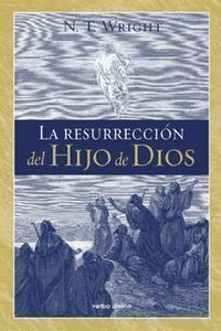 RESURRECCION DEL HIJO DE DIOS,LA