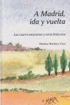 A MADRID IDA Y VUELTA