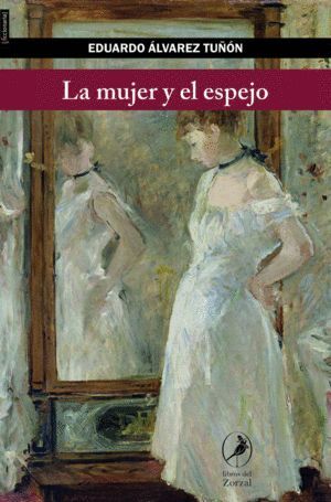 MUJER Y EL ESPEJO,LA