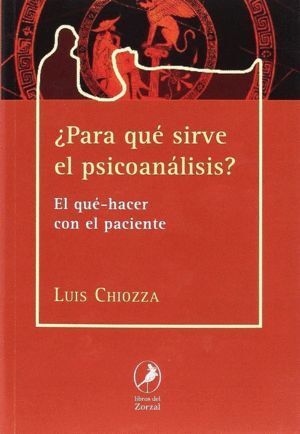 PARA QUE SIRVE EL PSICOANALISIS