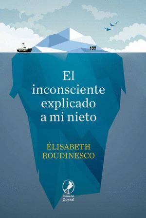 INCONSCIENTE EXPLICADO A MI NIETO,EL