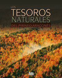TESOROS NATURALES DEL PIRINEO ARAGONES,LOS