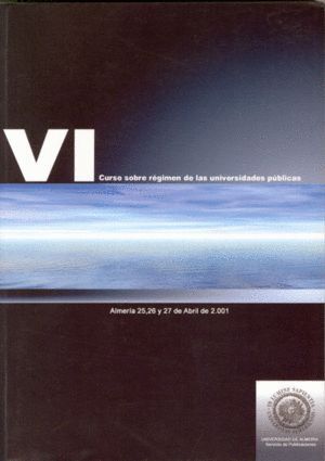 VI CURSO SOBRE REGIMEN DE LAS UNIVERSIDADES PUBLICAS