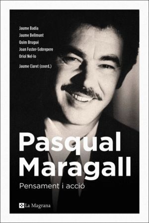 PASQUAL MARAGALL PENSAMENT I ACCIO