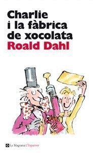 CHARLIE I LA FABRICA DE XOCOLATA