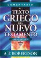COMENTARIO AL TEXTO GRIEGO DEL NUEVO TESTAMENTO