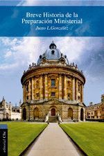 BREVE HISTORIA DE LA PREPARACION MINISTERIAL