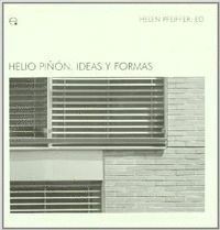 HELIO PIÑON. IDEAS Y FORMAS