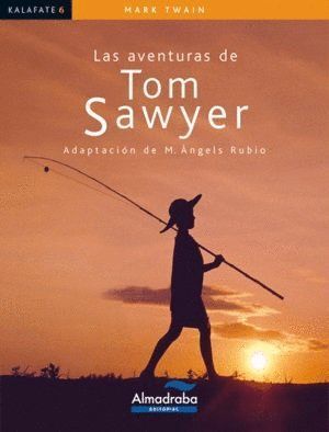 AVENTURAS DE TOM SAWYER,LAS KALAFATE 2ªED
