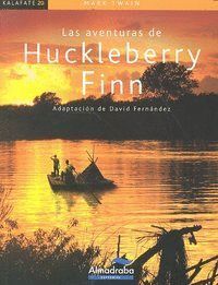 AVENTURAS DE HUCKLEBERRY FINN KALAFATE