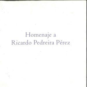 HOMENAJE A RICARDO PEDREIRA PEREZ