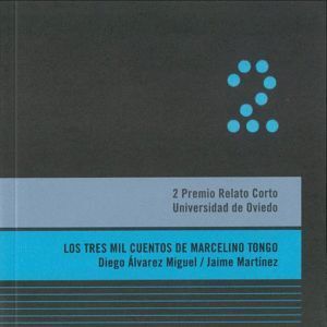 TRES MIL CUENTOS DE MARCELINO TONGO,LOS