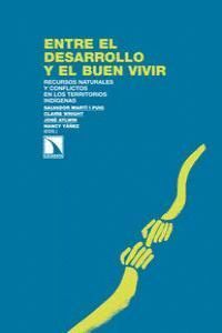 ENTRE EL DESARROLLO Y EL BUEN VIVIR