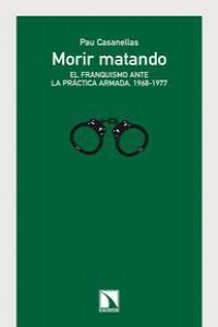 MORIR MATANDO