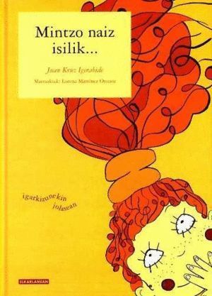 MINTZO NAIZ ISILIK...