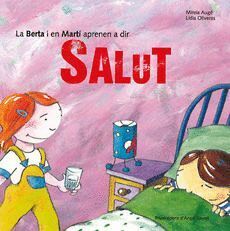 BERTA I EN MARTI APRENEN A DIR SALUT,LA