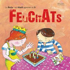 BERTA I EN MARTI APRENEN A DIR FELICITATS,LA