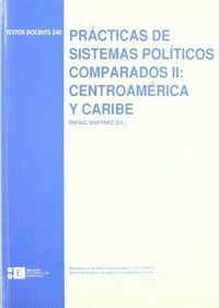 PRACTICAS DE SISTEMAS POLITICOS COMPARADOS II: CENTROAMERICA