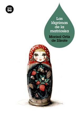 LAGRIMAS DE LA MATRIOSKA,LAS
