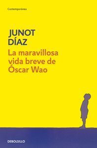 MARAVILLOSA VIDA BREAVE DE OSCAR WAO,LA DBC