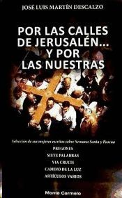 POR LAS CALLES DE JERUSALEN Y POR LAS NUESTRAS