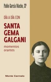 DIA A DIA CON SANTA GEMA GALGANI MOMENTO ORANTES