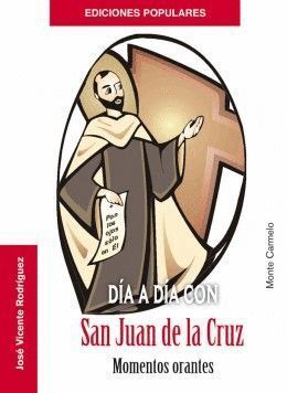 DIA A DIA CON SAN JUAN DE LA CRUZ