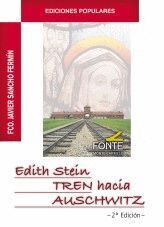 EDITH STEIN TREN HACIA AUSCHWITZ
