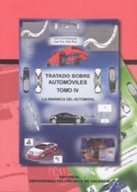 TRATADO SOBRE AUTOMOVILES TOMO IV LA DINAMICA DEL AUTOMOV
