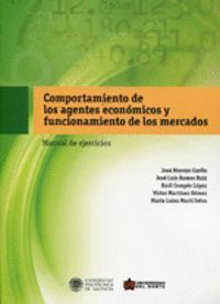 COMPORTAMIENTO DE LOS AGENTES ECONOMICOS Y FUNCIONAMIENTO D