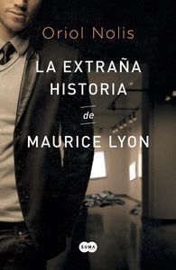 EXTRAORDINARIA HISTORIA DE MAURICE LYON,LA