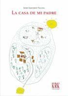 LA CASA DE MI PADRE  DIAS DE DIARIO 45
