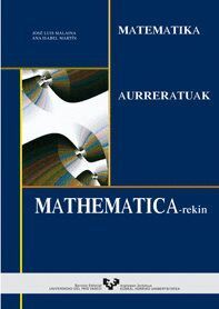 MATEMATIKA AURRERATUAK MATHEMATICA-REKIN