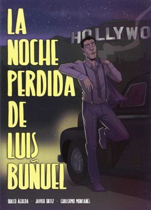 NOCHE PERDIDA DE LUIS BUÑUEL,LA