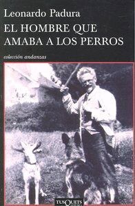 HOMBRE QUE AMABA A LOS PERROS,EL