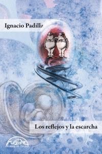 REFLEJOS Y LA ESCARCHA,LOS