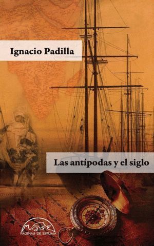 ANTIPODAS Y EL SIGLO,LAS