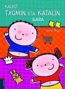 KAIXO! TXOMIN ETA KATALIN GARA