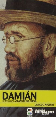 DAMIAN DE MOLOKAI A TRAVES DE SUS CARTAS